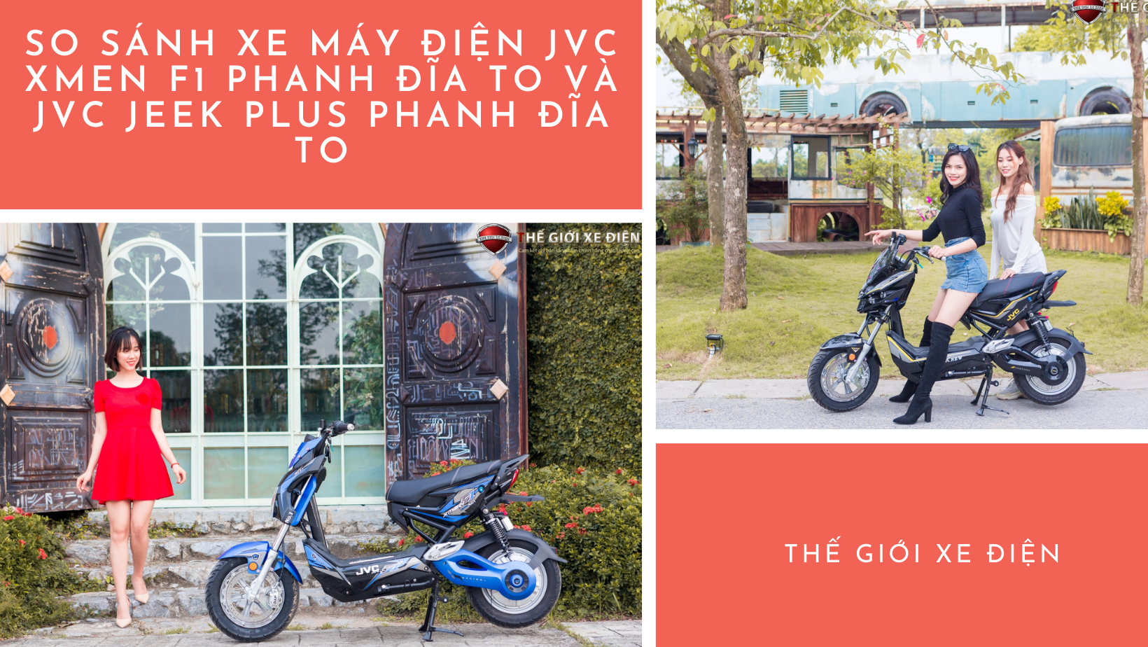 So sánh xe máy điện JVC Xmen F1 phanh đĩa to và JVC Jeek Plus phanh đĩa to So sánh xe máy điện JVC Xmen F1 phanh đĩa to và JVC Jeek Plus phanh đĩa to